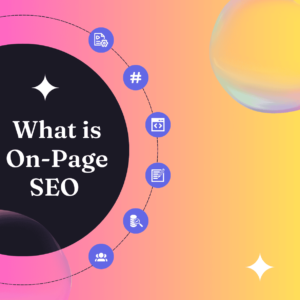 What is On-Page SEO